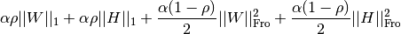 \alpha \rho ||W||_1 + \alpha \rho ||H||_1+ \frac{\alpha(1-\rho)}{2} ||W||_{\mathrm{Fro}} ^ 2+ \frac{\alpha(1-\rho)}{2} ||H||_{\mathrm{Fro}} ^ 2