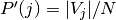 P'(j) = |V_j| / N