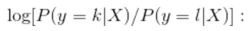 \log[P(y=k | X) / P(y=l | X)]